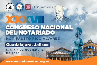 XXXVII Congreso Nacional del Notariado Mexicano 2026